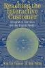 Reaching the Interactive Customer