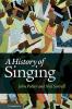 A History of Singing