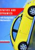 Statics and Dynamics with Background Mathematics