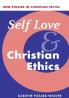 Self Love and Christian Ethics