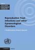 Investigating Reproductive Tract Infections and Other Gynaecological Disorders