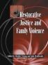 Restorative Justice and Family Violence