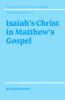 Isaiah's Christ in Matthew's Gospel