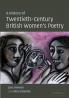 A History of Twentieth-Century British Women's Poetry