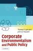 Corporate Environmentalism and Public Policy