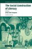 The Social Construction of Literacy