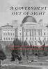 A Government Out of Sight