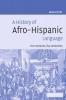 A History of Afro-Hispanic Language