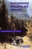 Environmental Education and Advocacy