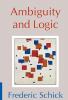 Ambiguity and Logic