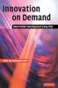 Innovation on Demand