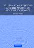 William Stanley Jevons and the Making of Modern Economics