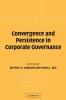 Convergence and Persistence in Corporate Governance