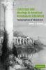 Landscape and Ideology in American Renaissance Literature