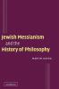 Jewish Messianism and the History of Philosophy