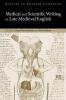 Medical and Scientific Writing in Late Medieval English