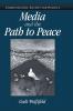 Media and the Path to Peace