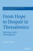 From Hope to Despair in Thessalonica