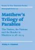 Matthew's Trilogy of Parables