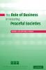 The Role of Business in Fostering Peaceful Societies