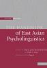 The Handbook of East Asian Psycholinguistics Volume 1