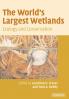 The World's Largest Wetlands