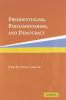 Presidentialism Parliamentarism and             Democracy