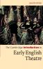 The Cambridge Introduction to Early English Theatre