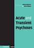 Acute and Transient Psychoses