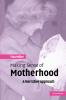 Making Sense of Motherhood
