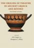 Origins Theater Anc Greece Beyond