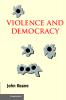 Violence and Democracy