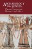 Archaeology and the Senses