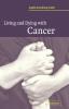 Living and Dying with Cancer