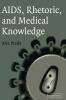 AIDS Rhetoric and Medical Knowledge