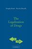 The Legalization of Drugs