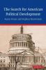 The Search for American Political Development
