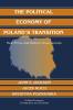 The Political Economy of Poland's Transition