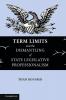 Term Limits and the Dismantling of State Legislative Professionalism