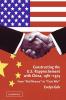 Constructing the U.S. Rapprochement with China 1961-1974
