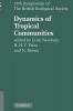 Dynamics of Tropical Communities