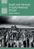 Death Memory Early Med Britain