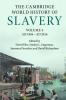 The Cambridge World History of Slavery