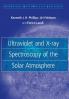 Ultraviolet and X-ray Spectroscopy of the Solar Atmosphere