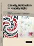 Ethnicity Nationalism and Minority Rights