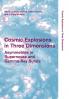 Cosmic Explosions in Three Dimensions