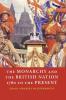 The Monarchy and the British Nation 1780 to the Present
