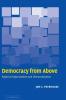 Democracy from Above