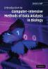 Introduction to Computer-Intensive Methods of Data Analysis in Biology
