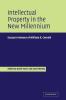 Intellectual Property in the New Millennium